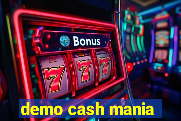 demo cash mania